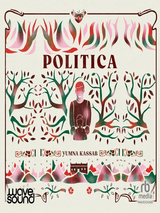 Title details for Politica by Yumna Kassab - Available